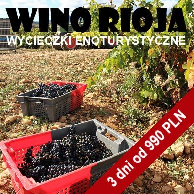 Wycieczka - wina z regionu Rioja