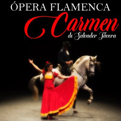 Ópera Flamenca Carmen de Salvador Távora - Sewilla