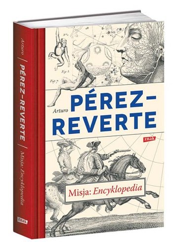 „Misja: Encyklopedia” Arturo Pérez-Reverte (Wydawnictwo Znak)